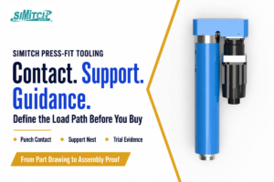 Press-Fit Tooling: 4 Checks Before You Buy